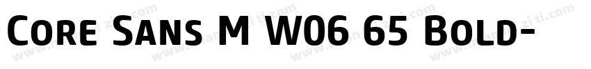 Core Sans M W06 65 Bold字体转换